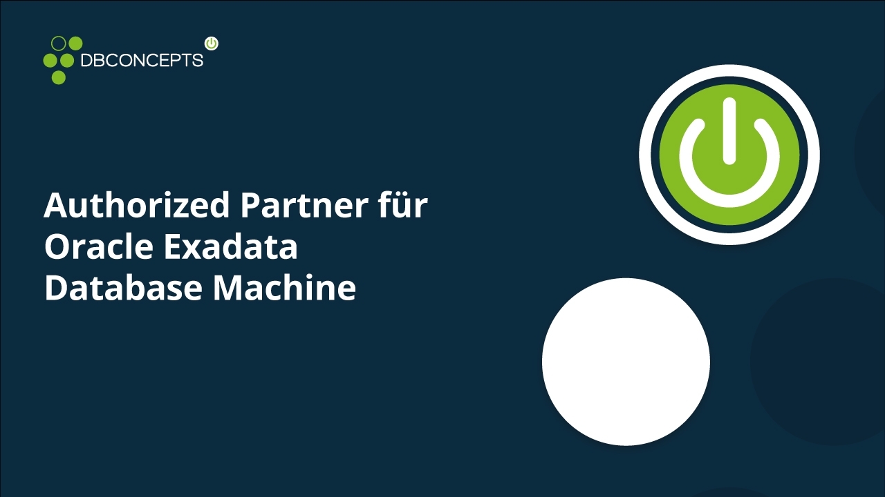 Authorized Partner für Oracle Exadata Database Machine